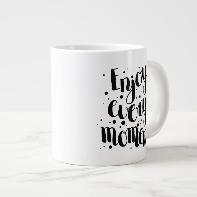 Grande Tasse Appréciez chaque moment 2 (Devant droit)