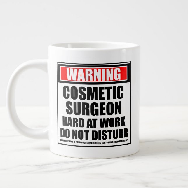 Grande Tasse Avertissement Chirurgien Cosmétique Dur Au Travail (Gauche)