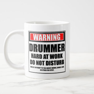 Grande Tasse Avertissement Drummer Dur Au Travail Ne Dérangez P