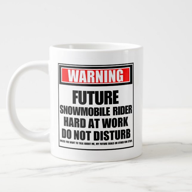 Grande Tasse Avertissement Futur Motoneige Rider dur au travail (Gauche)
