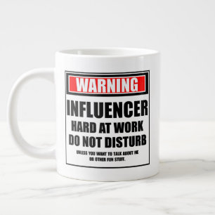 Grande Tasse Avertissement Influenceur Dur Au Travail Ne Dérang