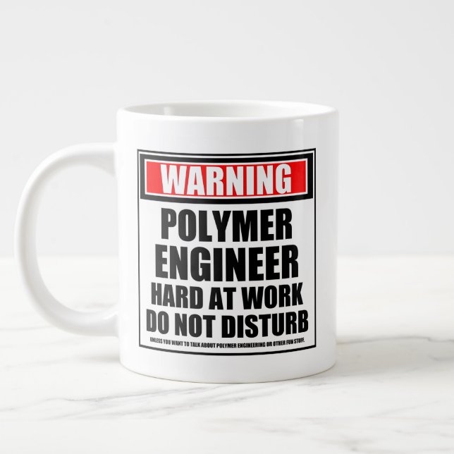 Grande Tasse Avertissement Polymer Engineer dur au travail (Gauche)