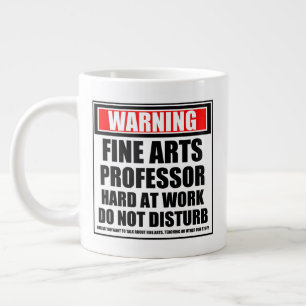 Grande Tasse Avertissement Professeur De Beaux Arts Difficile A