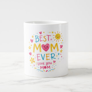 Grande Tasse Best Mom Ever T-Shirt