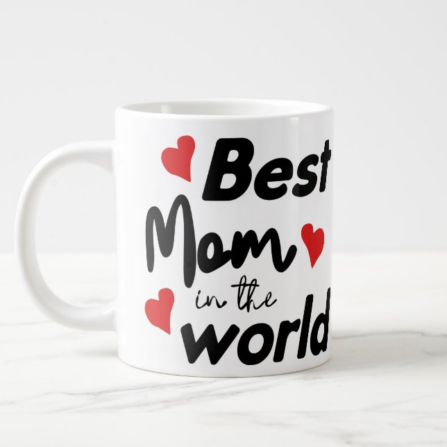 Grande Tasse Best Mom In The World Mother's Day (Gauche)