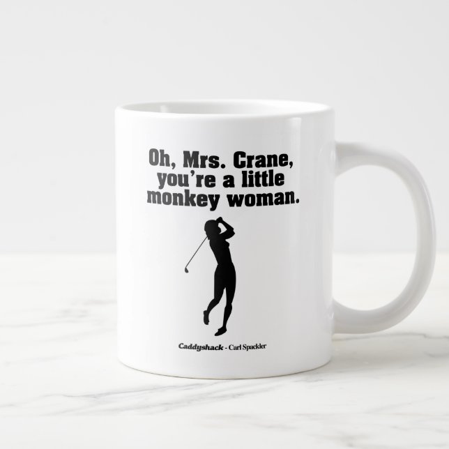 Grande Tasse Caddyshack | Oh Mme Crane (Droite)