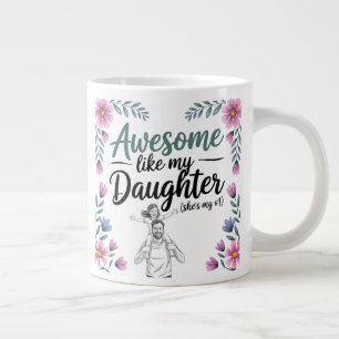 Grande Tasse Cadeau Papa & Fille   Incroyable comme mon art de 