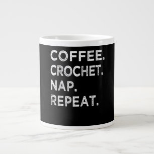 Grande Tasse Café Crochet Nap Répéter Funny Crocheter Cadeau