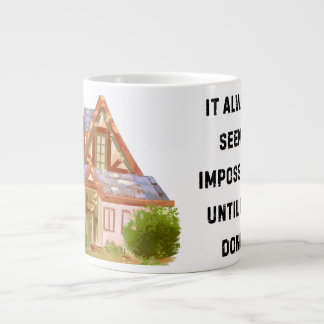 Grande Tasse 'Cela semble toujours impossible jusqu'à ce que ce