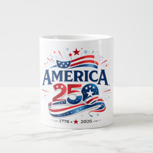 Grande Tasse Célébration America 250 1776–2026 Anniversaire 