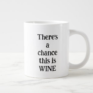 Grande Tasse Chance de vin personnalisé