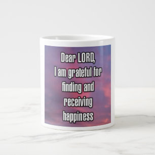 Grande Tasse Cher SEIGNEUR, je suis reconnaissant d'avoir trouv