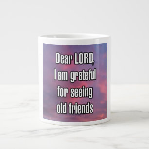 Grande Tasse Cher SEIGNEUR, je suis reconnaissant d'avoir vu vi