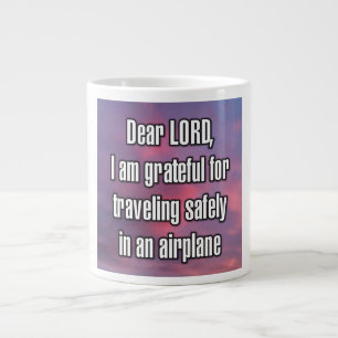 Grande Tasse Cher SEIGNEUR, je suis reconnaissant pour voyager.