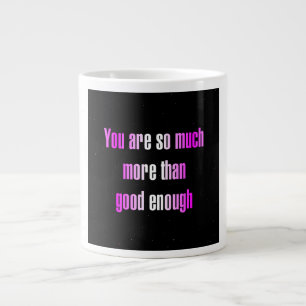 Grande Tasse Citation d'encouragement # 310
