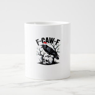 Grande Tasse Citation drôle essentielle F-Caw-F