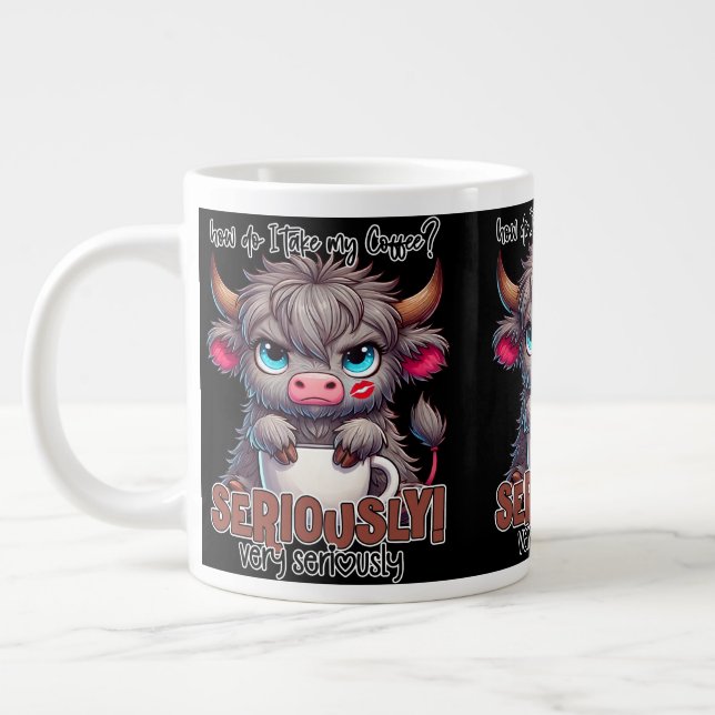 Grande Tasse Comment je prends mon café ? Sérieusement Très sér (Gauche)