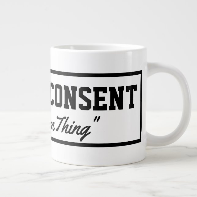 Grande Tasse Consentement éclairé C'est une liberté (Droite)