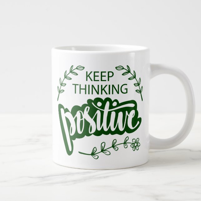 Grande Tasse Conserver la pensée positive (Droite)