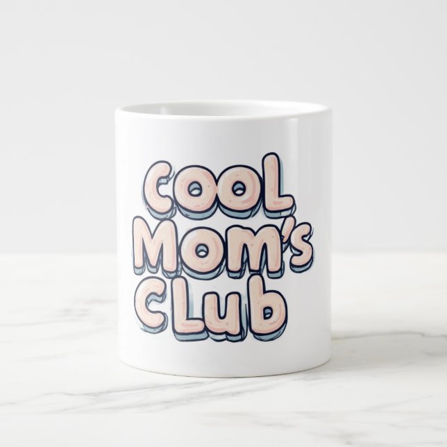Grande Tasse Cool Mom's Club Funny  (Devant)