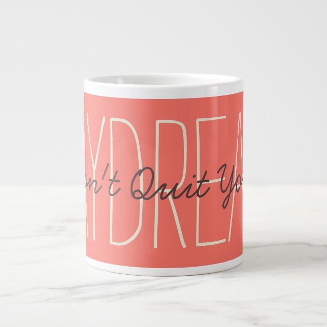 Grande Tasse Daydream Inspirational Coral & Cream Citation Scri (Devant)