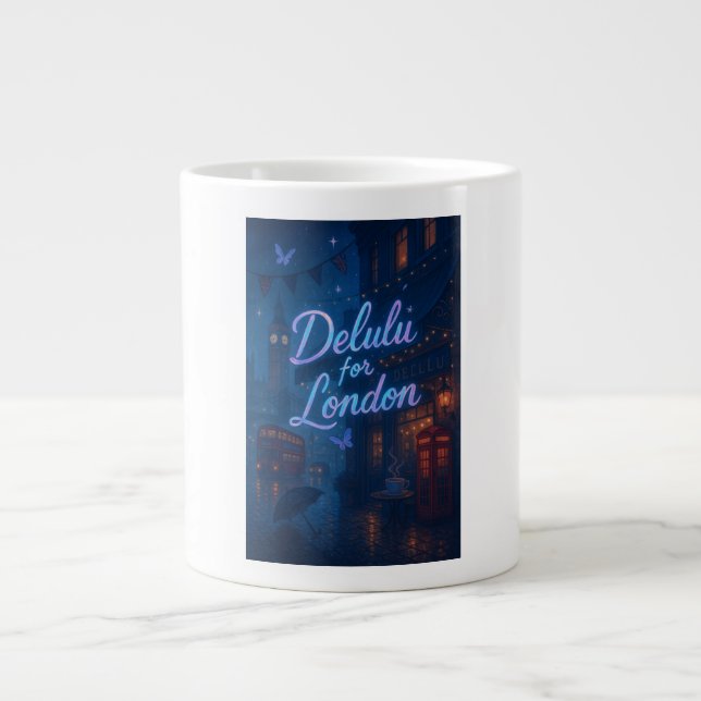 Grande Tasse Delulu pour Londres (Devant)
