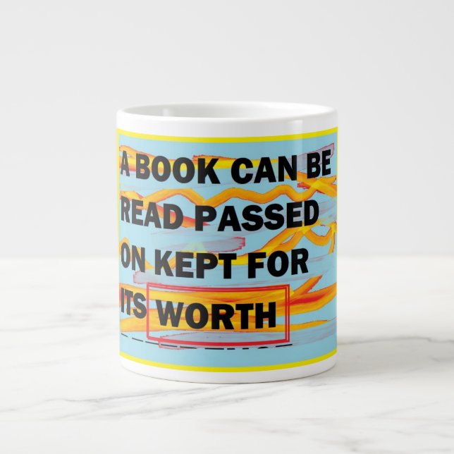 Grande Tasse Design d'art pour les messages pour ceux qui aimen (Devant)