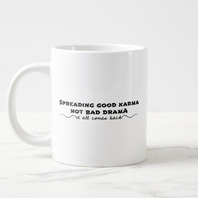 Grande Tasse Diffuser Le Bon Karma, Pas Le Mauvais Drame (Gauche)