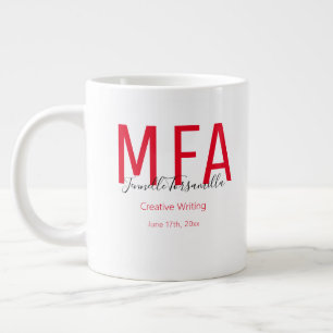 Grande Tasse Diplômé Rouge Noir Date Nom Degré MFA Giant Coff