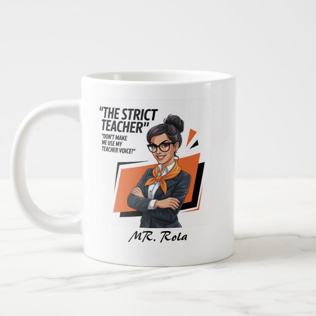 Grande Tasse Drôle Enseignant Strict - Bold & Fun (Gauche)