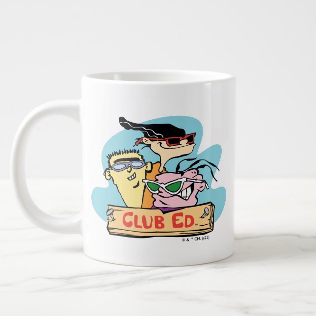 Grande Tasse Ed, Edd, n Eddy - Club Ed (Gauche)