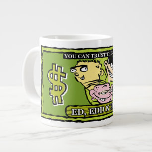 Grande Tasse Ed, Edd, n Eddy Dollar Bill