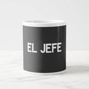 Grande Tasse El Jefe