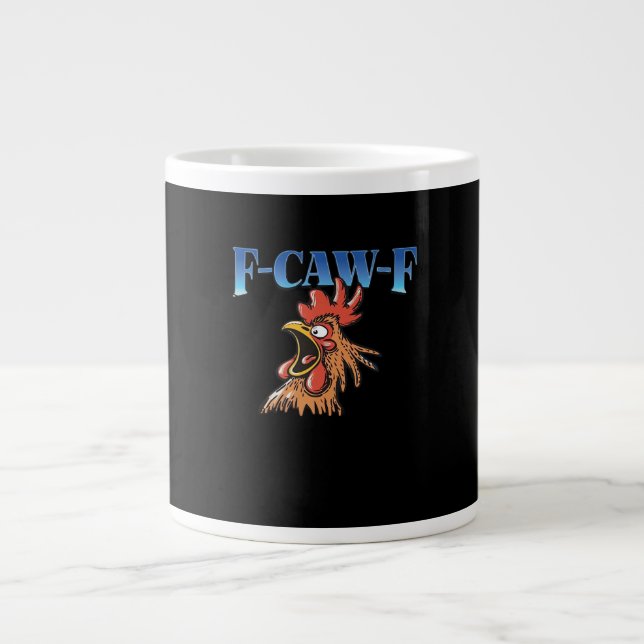Grande Tasse F-Caw-F Chicken Classic Cool Unique (Devant)