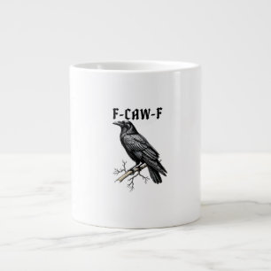Grande Tasse F Caw F Corbeau, F-Caw-F Mème de l'oiseau mignon q