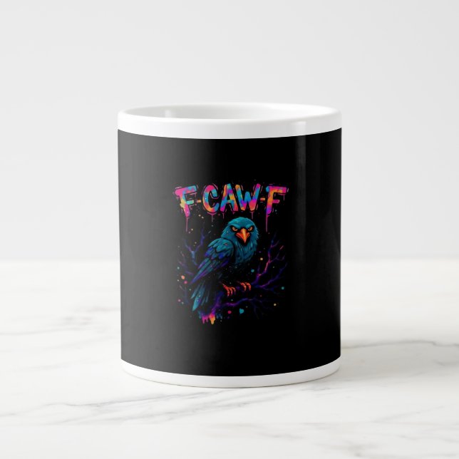 Grande Tasse F Caw F Funny Bird Crow Raven Pun Joke Saying (Devant)