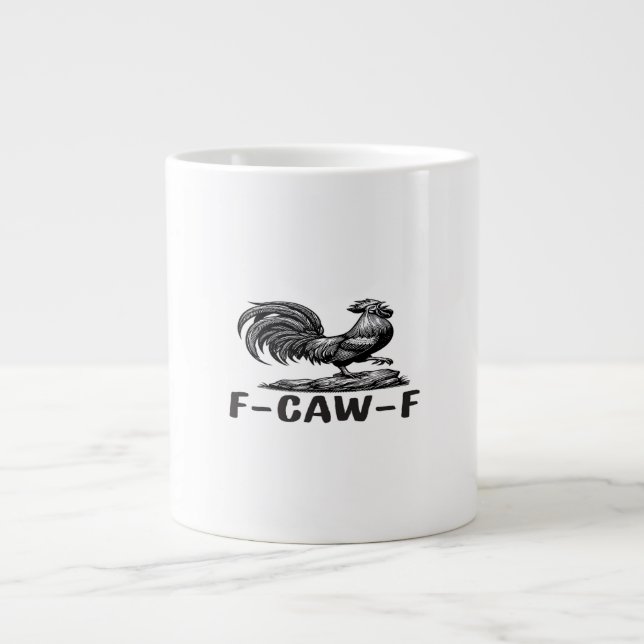 Grande Tasse F-Caw-F Funny Wordplay Quote Sticker (Devant)