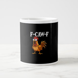 Grande Tasse F-Caw-F Humour de poulet drôle Citation de coq F-C