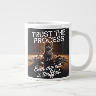 Grande Tasse Faire Confiance Au Processus Cat Office Mème Humor