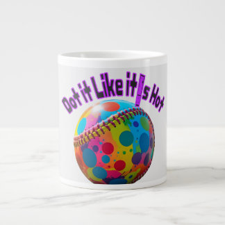 Grande Tasse Faites-le comme si c'était chaud