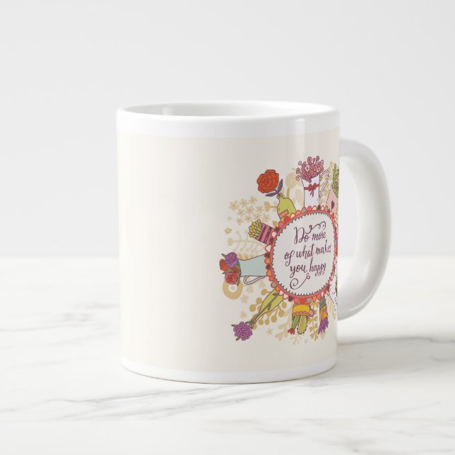 Grande Tasse Faites plus de ce qui vous fait 2 heureux (Devant droit)