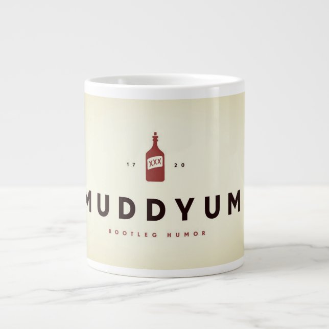 Grande Tasse Humour de MuddyUm Bootleg (Devant)