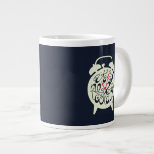 Grande Tasse Il n'est jamais trop tard