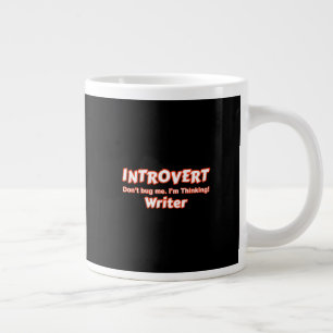 Grande Tasse Introvert Writer