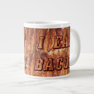Grande Tasse Je mange du texte Bacon avec Arrière - plan