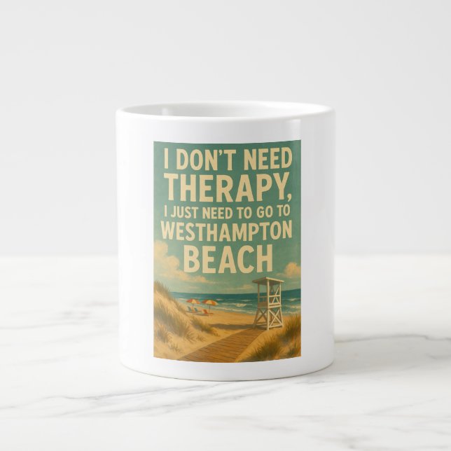 Grande Tasse Je n'ai pas besoin de thérapie, j'ai besoin de Wes (Devant)