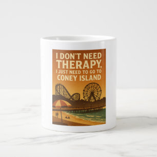 Grande Tasse Je n'ai pas besoin de thérapie, j'ai juste besoin 