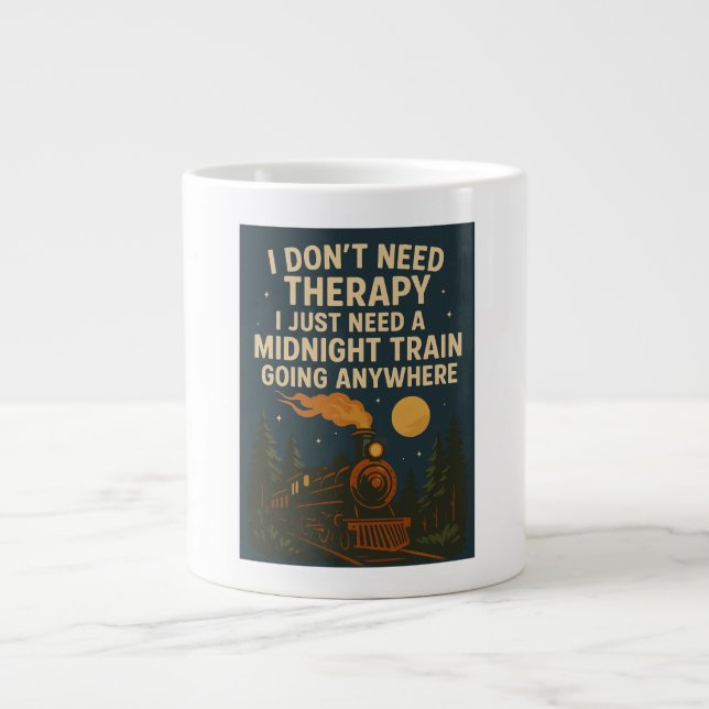 Grande Tasse Je n'ai pas besoin de thérapie, j'ai juste besoin  (Devant)
