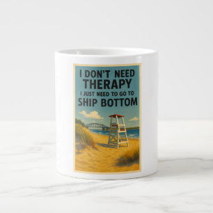 Grande Tasse Je n'ai pas besoin de thérapie, j'ai juste besoin