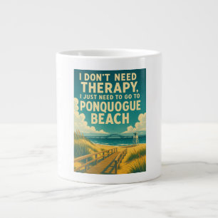 Grande Tasse Je n'ai pas besoin de thérapie, j'ai juste besoin